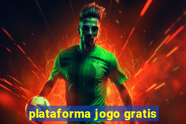 plataforma jogo gratis